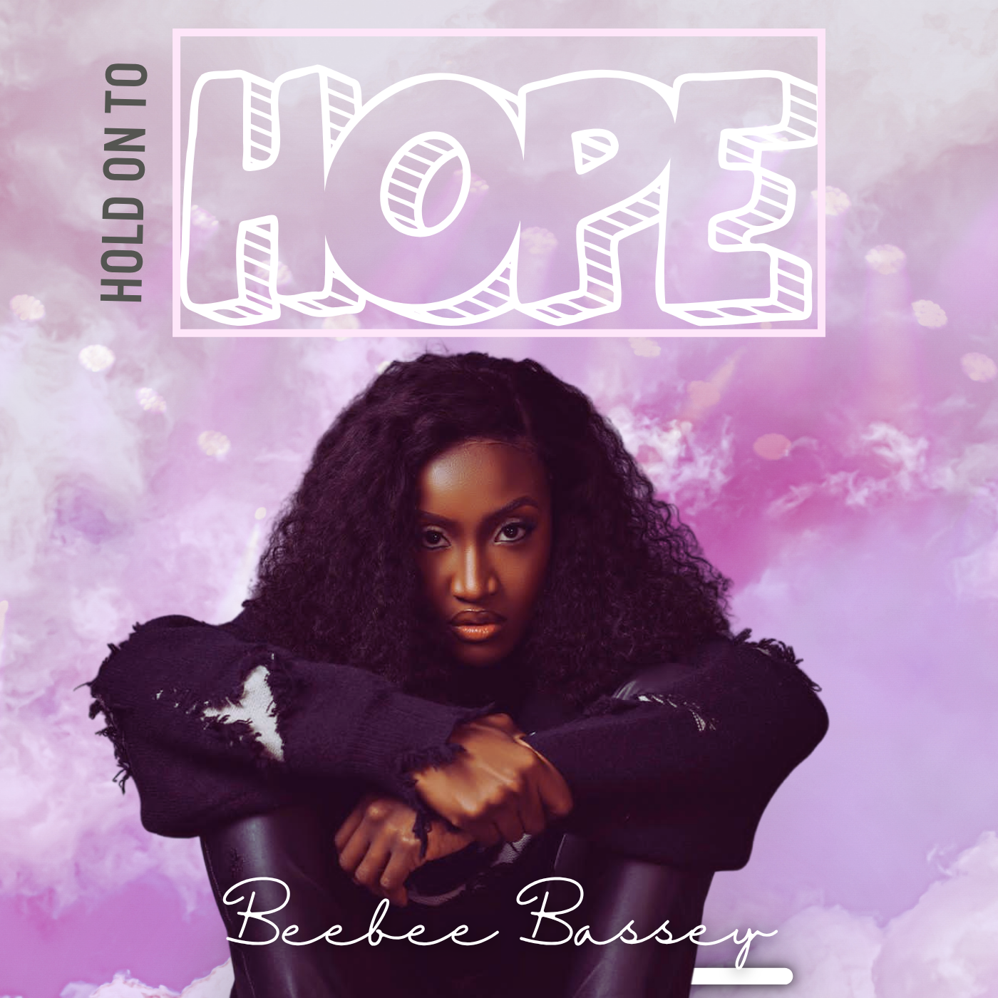 Hold On to Hope